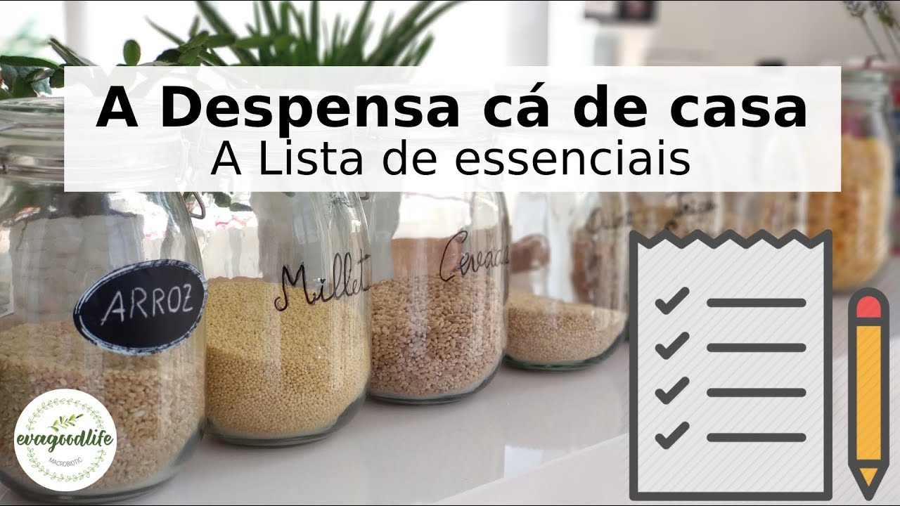 A DESPENSA CÁ DE CASA | Lista de alimentos saudáveis essenciais| evagoodlife