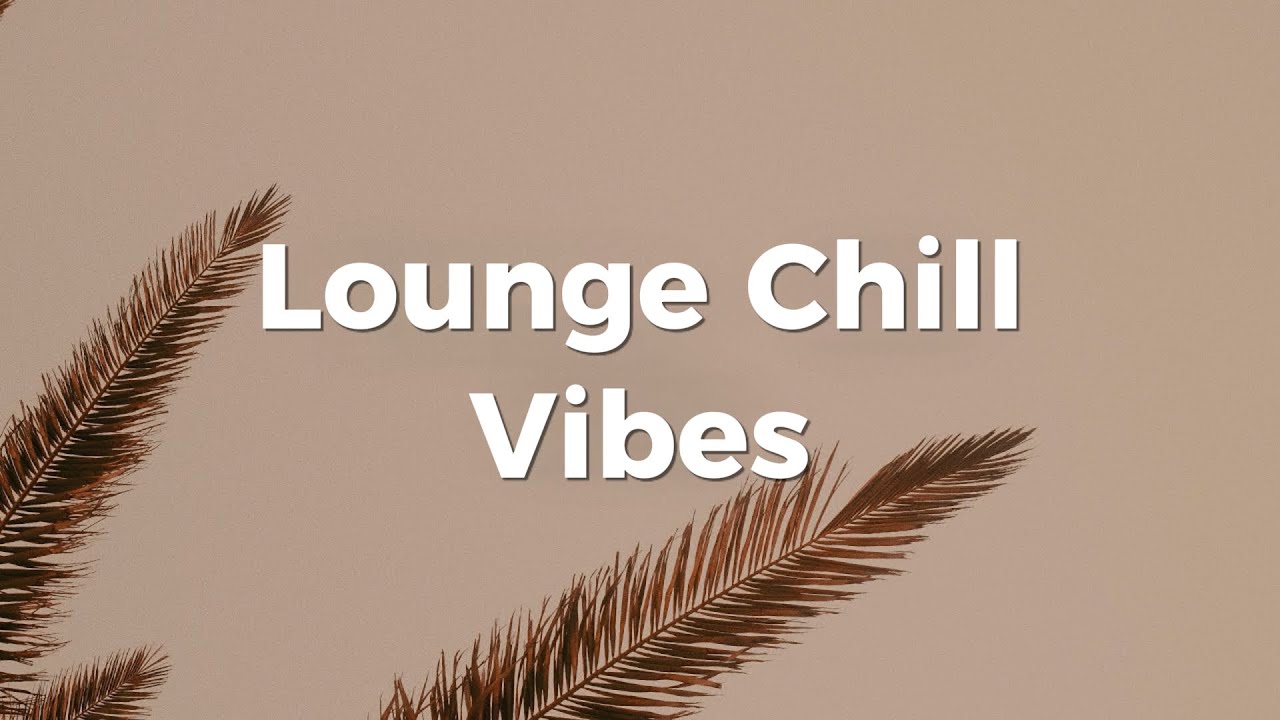 Lounge Chill Vibes ☕️❄️ Chillout House Music for Relaxed Focus, Warmth & Inner Peace