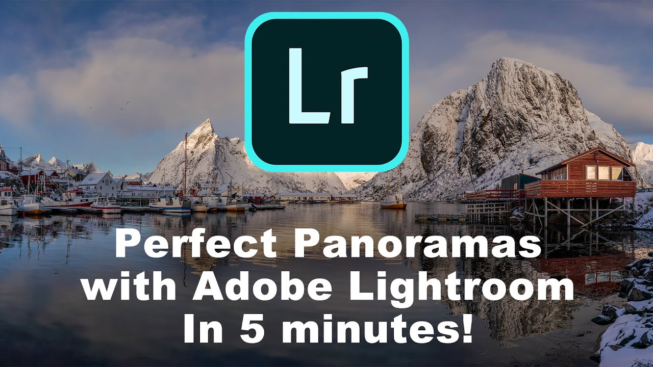 How to stitch a PERFECT PANORAMA in Adobe Lightroom in just 5 minutes!