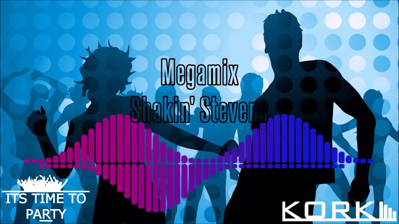 Shakin Stevens - Megamix