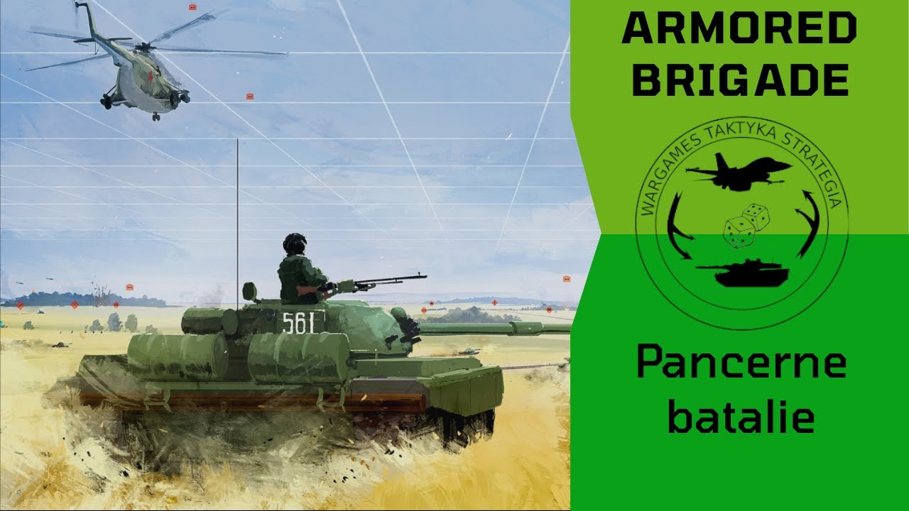 Armored Brigade - Pancerne Batalie