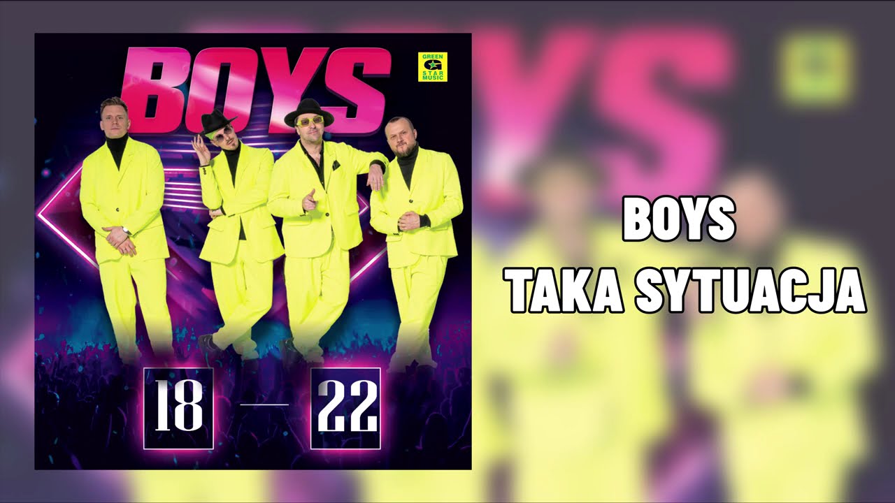 BOYS - Taka sytuacja👍 (Album 18-22)