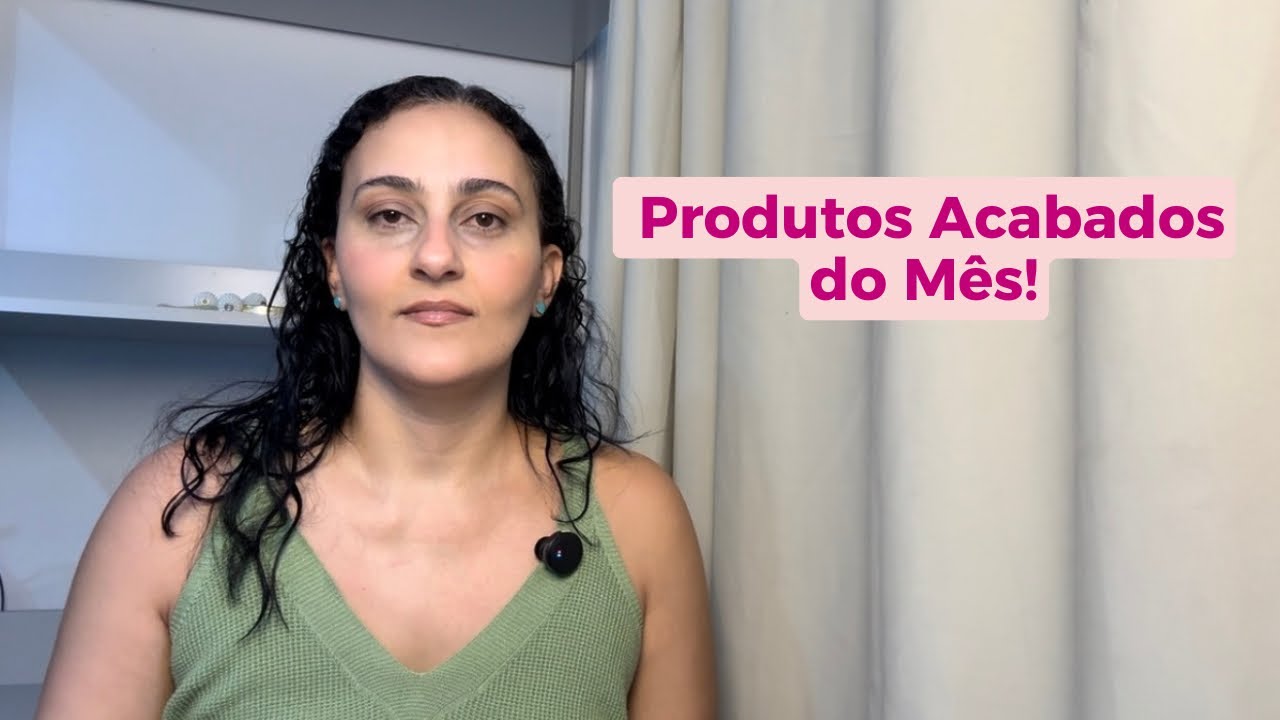 Produtos Acabados do Mês!