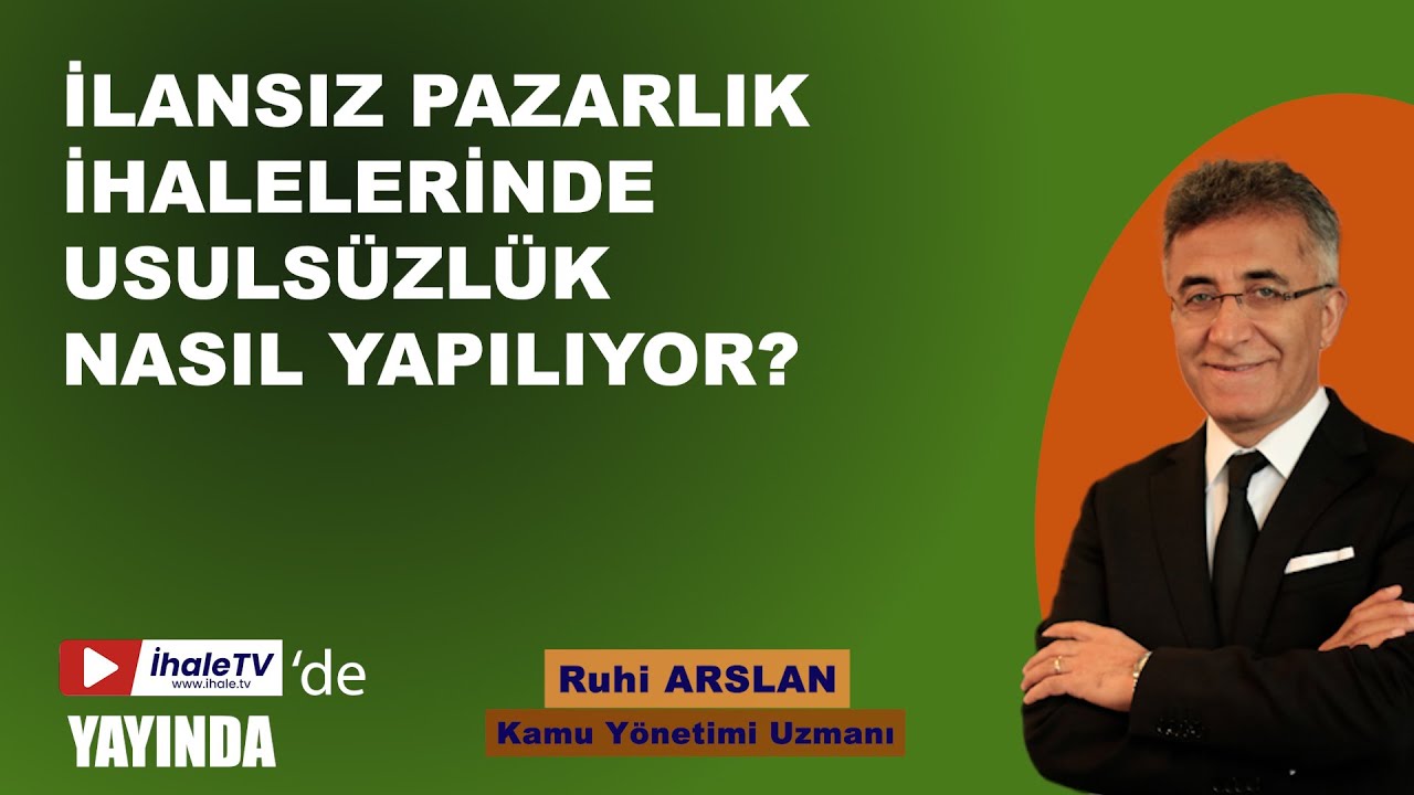 İlansız Pazarlık İhalelerinde Usulsüzlük Nasıl Yapılıyor?