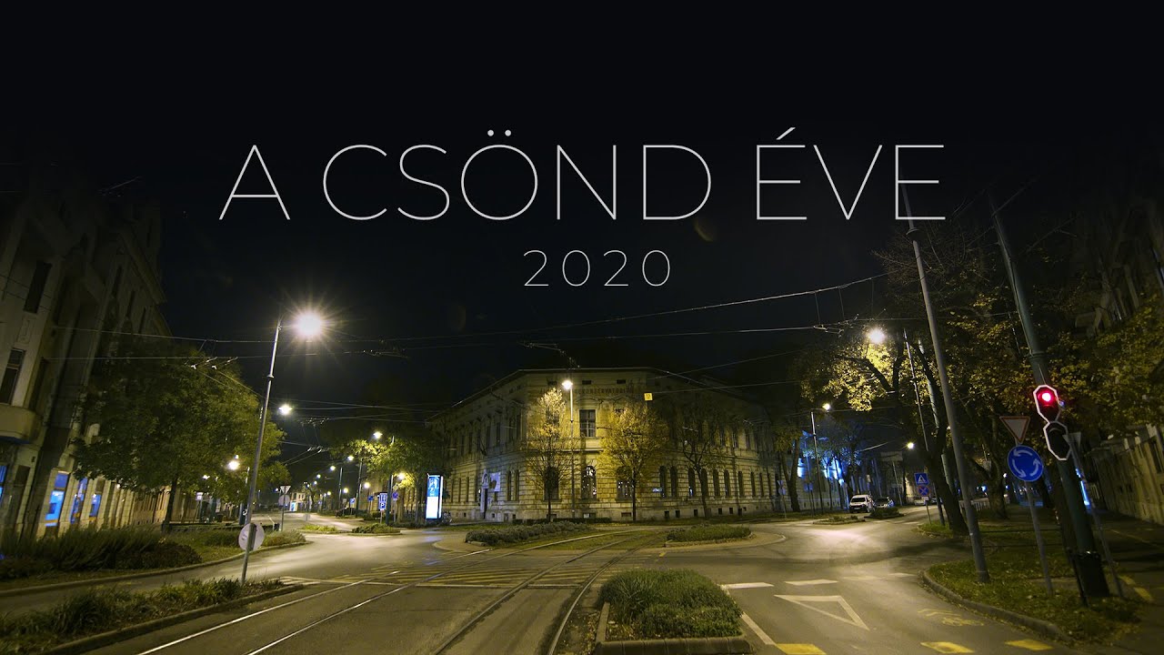 A cs&ouml;nd &eacute;ve // Szeged - 2020