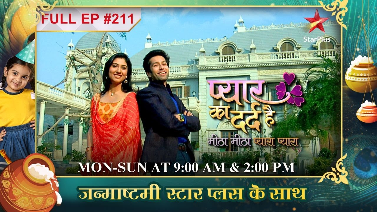Purushottam अलग ho gaya!| Full Episode:211 |Pyar Ka Dard Hai Meetha Meetha Pyara Pyara