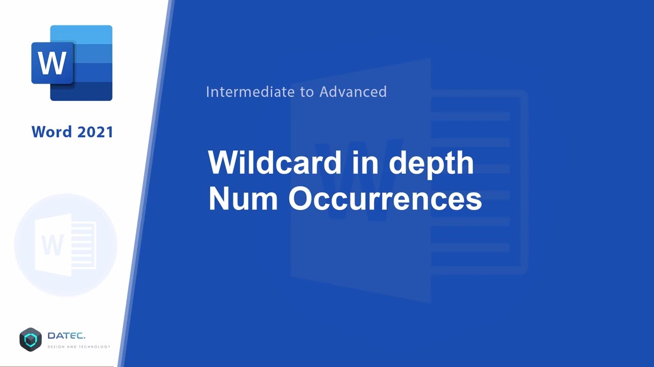 #120 -  Wildcards  in-depth (Num Occurrences) in Microsoft Word