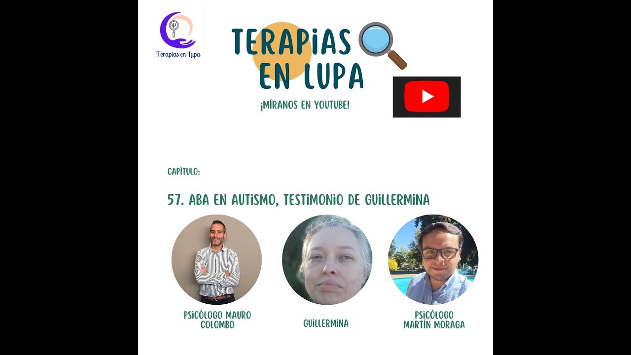 57. ABA en autismo, Testimonio de Guillermina