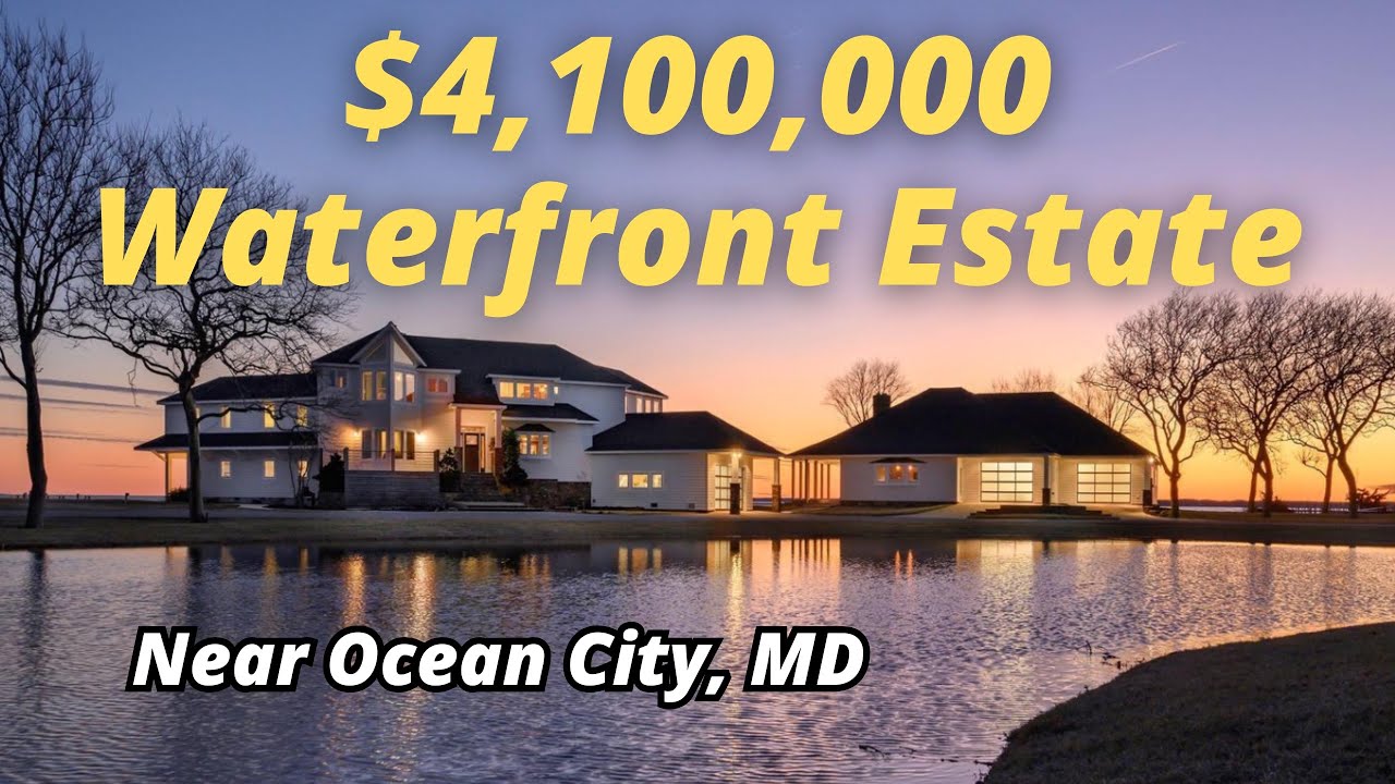 $4 Million Waterfront Estate Near Ocean City Maryland