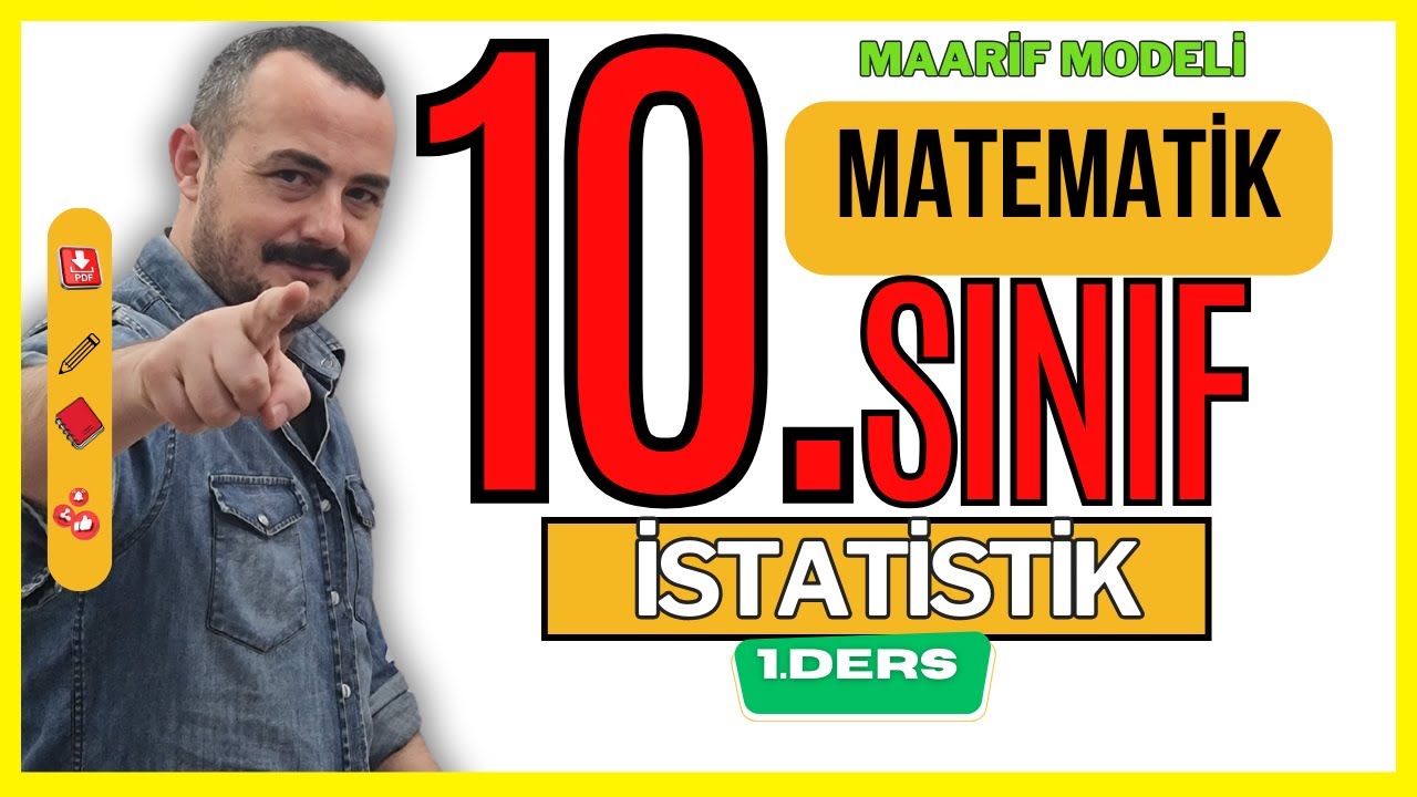 10.sınıf İstatistik  - maarif model- yeni müfredat - ders 1