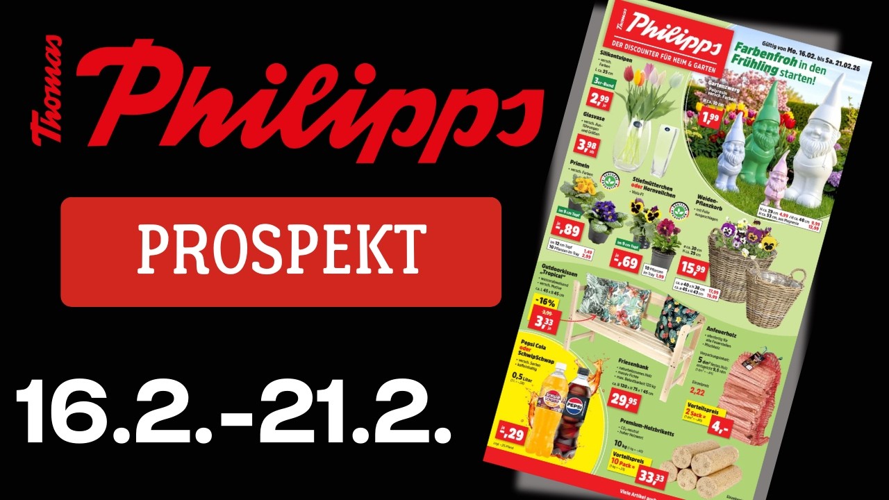 Thomas Philipps Prospekt ab 16.2.2026 🛒 Mega Sonderposten & Kracher! 🔥