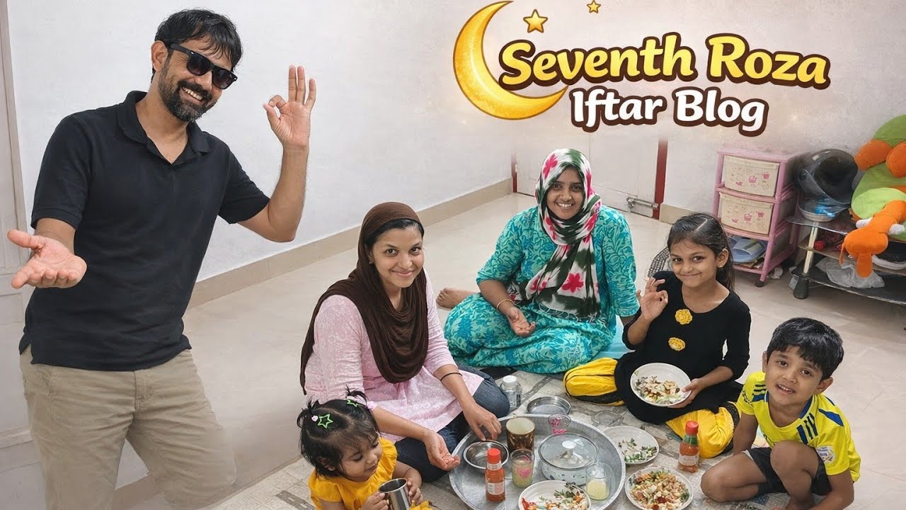 February 25, 2026 7th Roza Iftar Family Vlog