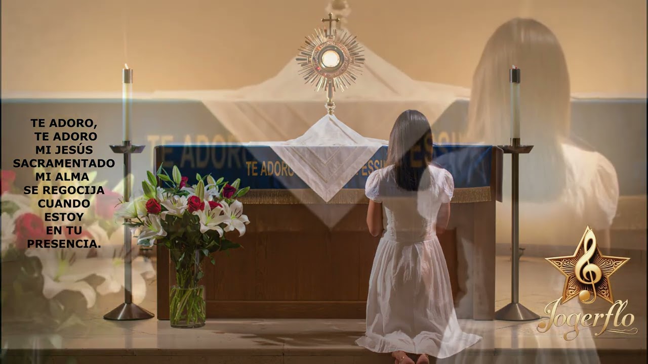 TE ADORO MI JESÚS SACRAMENTADO Autoría de L&M Cristo y su servidor JoGerFlo.