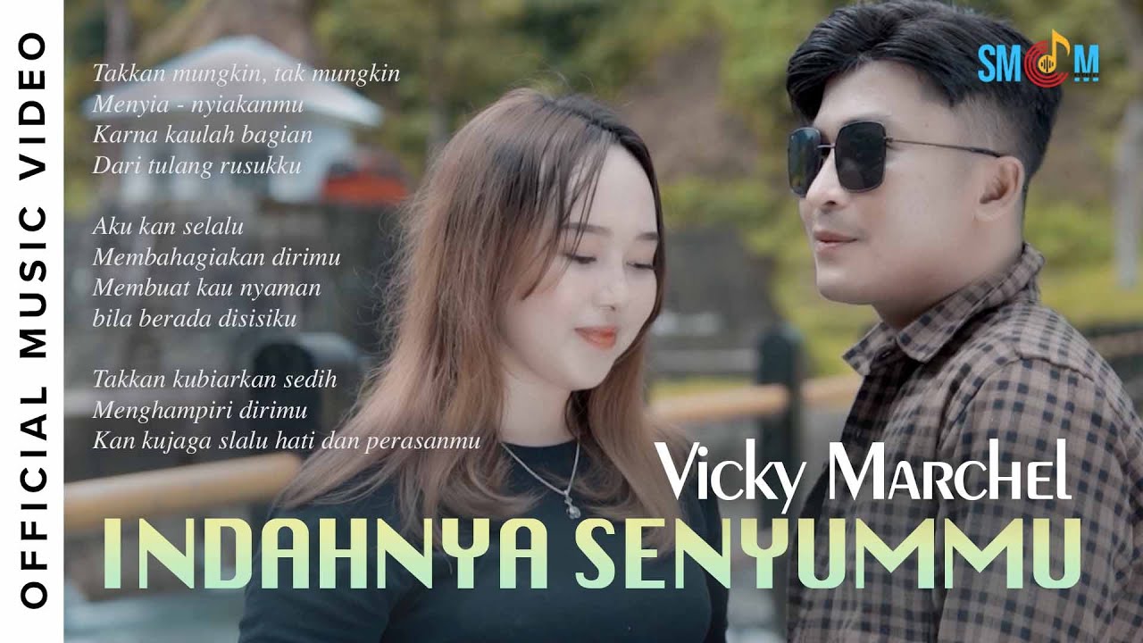 Vicky Marchel - Indahnya Senyummu (Official Music Video)