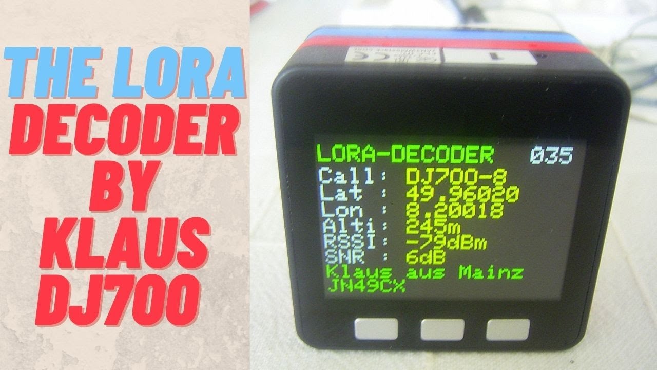 Der Lora APRS Decoder von Klaus DJ7OO