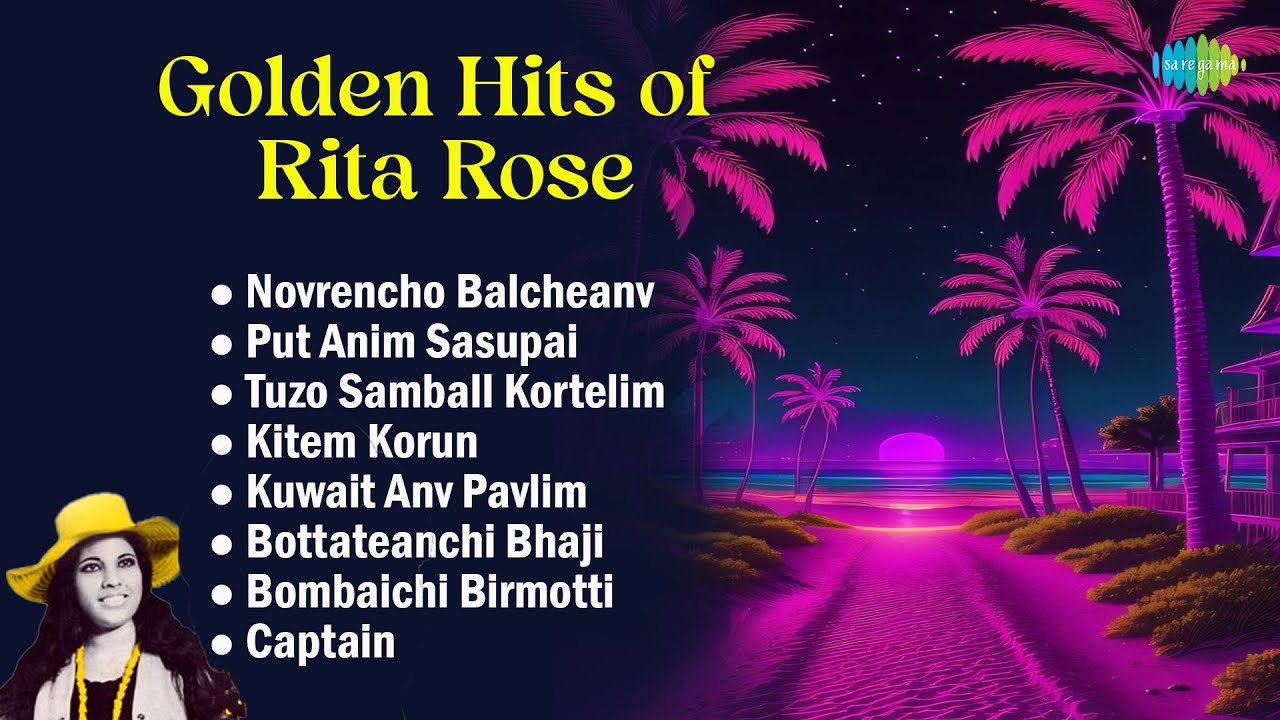 Golden Hits of Rita Rose | Novrencho Balcheanv | Bombaichi Birmotti | Alfred Rose | Konkani Songs