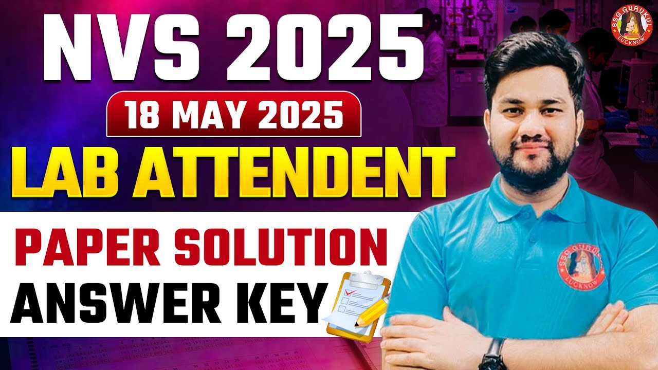 NVS LAB ATTENDANT PREVIOUS YEAR QUESTION PAPER SOLUTION 2025 | NVS LAB ATTENDENT PAPER SOLUTION 2025