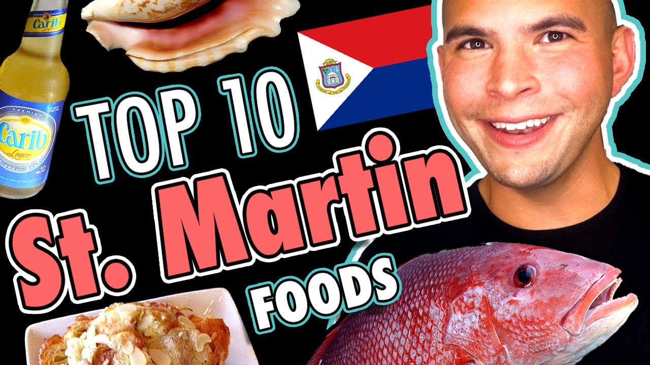 Top 10 Foods in St Martin / What to EAT When in the Caribbean / Must Try LOCAL Sint Maarten Foods