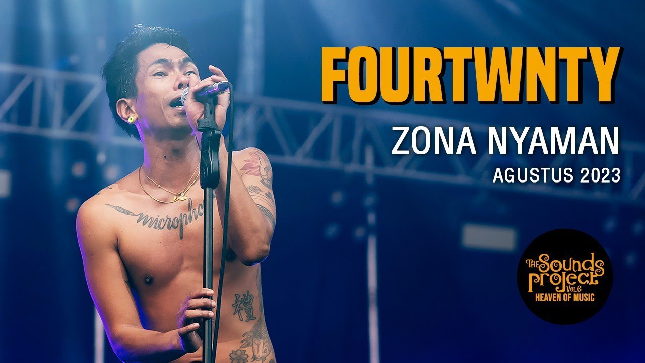Fourtwnty - Zona Nyaman Live at The Sounds Project Vol.6 (2023)