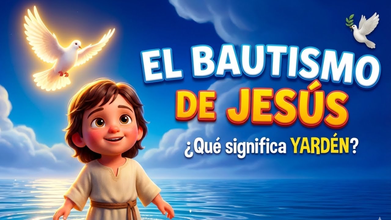 EL BAUTISMO DE JESÚS 🌊 | ¿Qué Significa Bautizarse? | Canción Cristiana Para Niños
