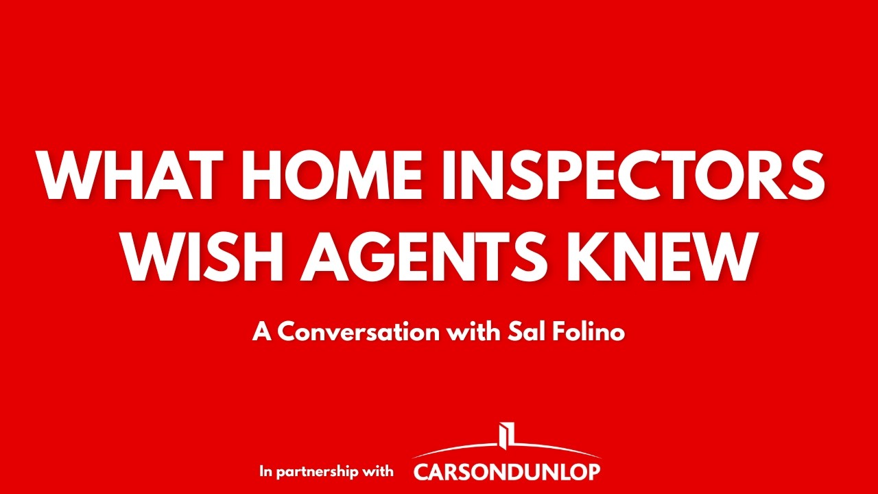 What Home Inspectors Wish Real Estate Agents Knew | REM Webinar with Carson Dunlop