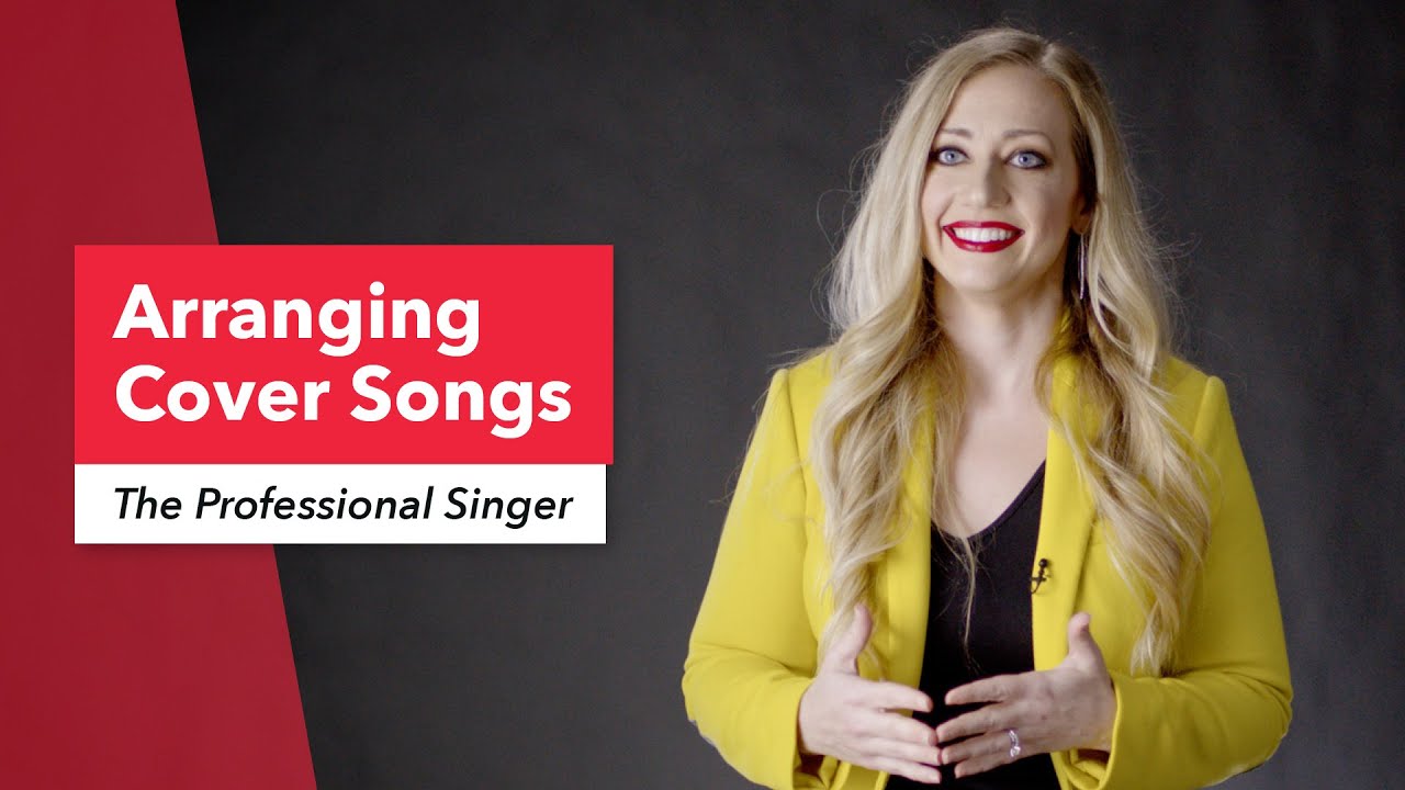 The Professional Singer | Arranging Cover Songs in Your Style | Ashlee Varner | Berklee | 12/25