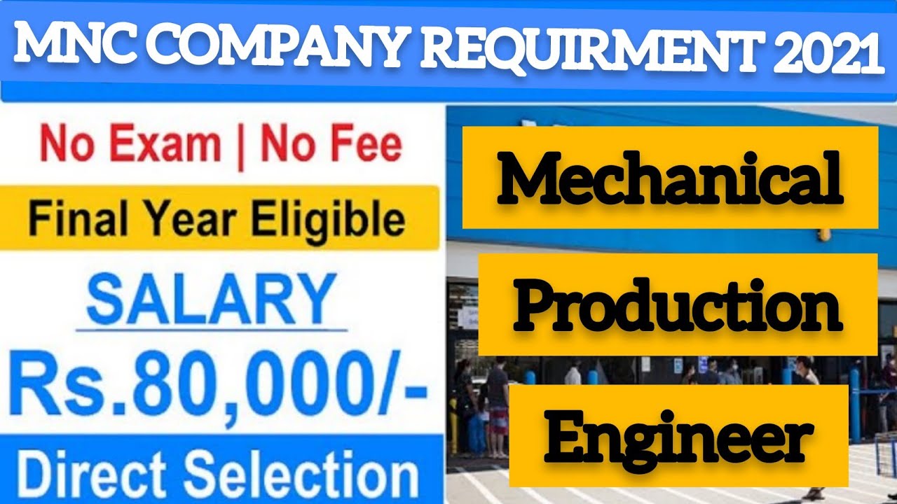 Mechanical Engineering Jobs Update | #77 MNC Job India | Latest Job Updates 2021