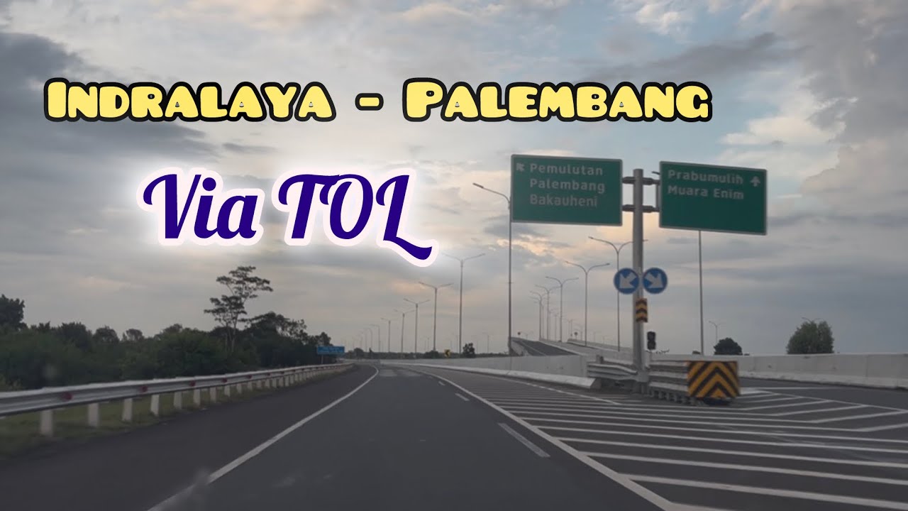 Driving Inderalaya - Palembang via Tol