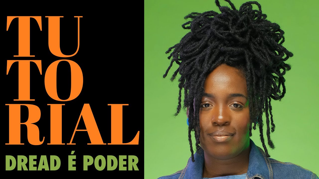 Como fazer penteados incríveis com dreads com Ana Paula Xongani | Tutorial | #todecacho