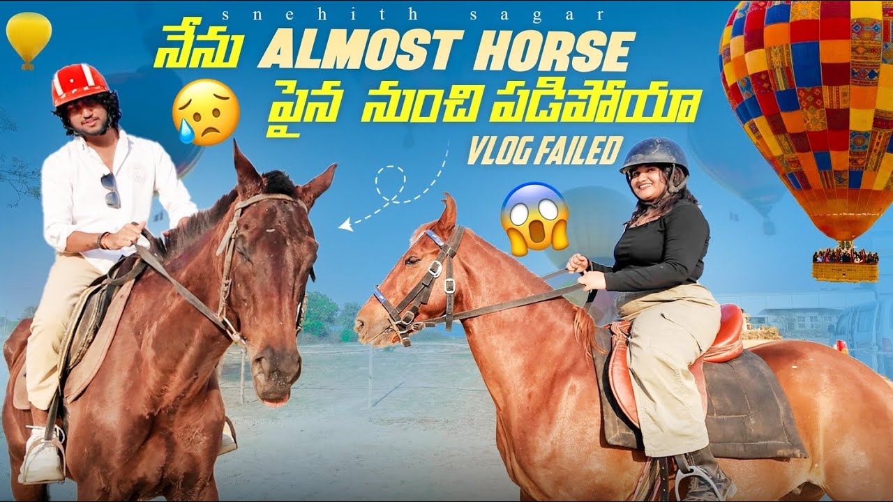నేను Almost horse పైన నుంచి పడిపోయా🥲 I FUNNY VLOG 😂 I SNEHITH SAGAR I MEGHNA