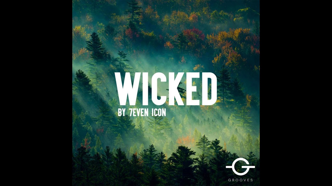 7even Icon - Wicked (Original Mix)