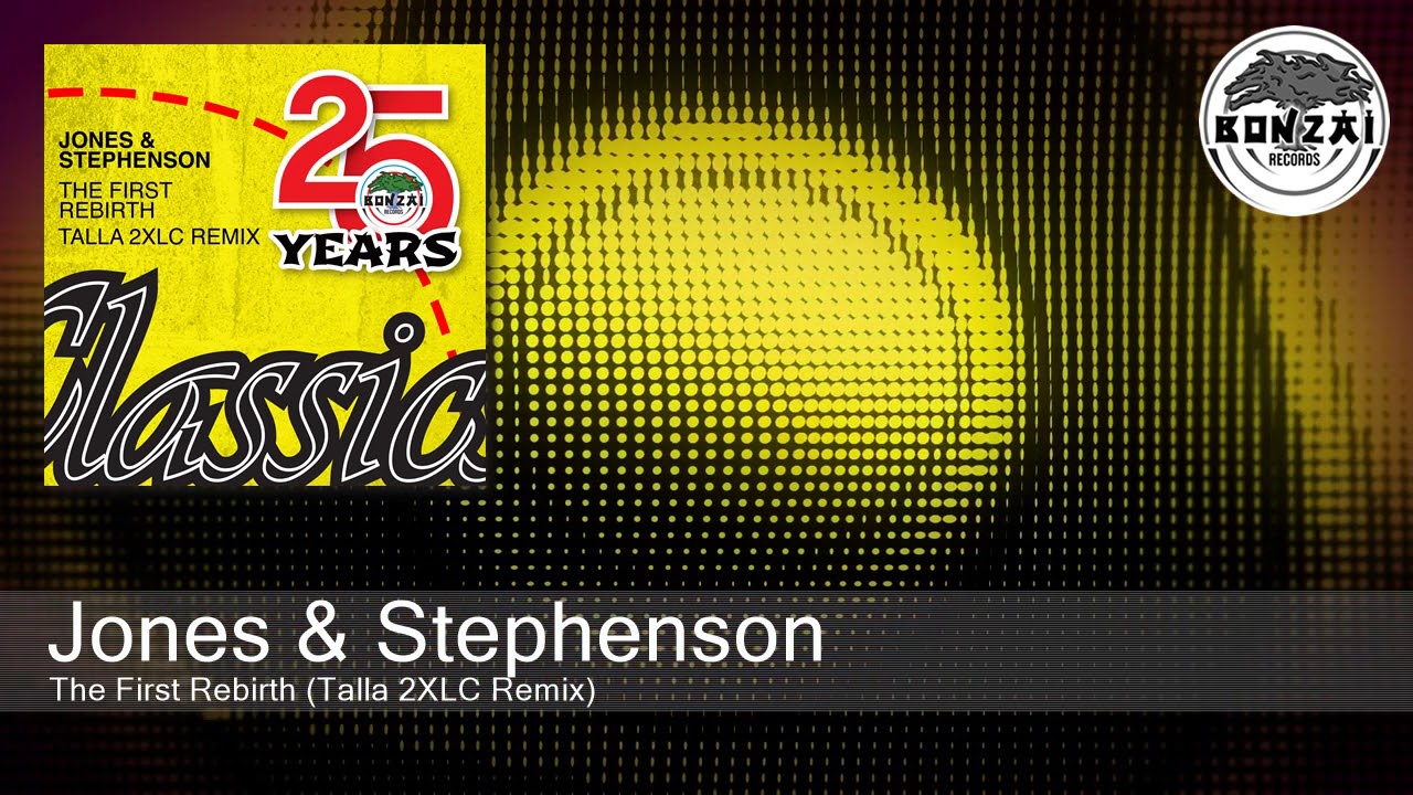 Jones & Stephenson - The First Rebirth (Talla 2XLC Remix)