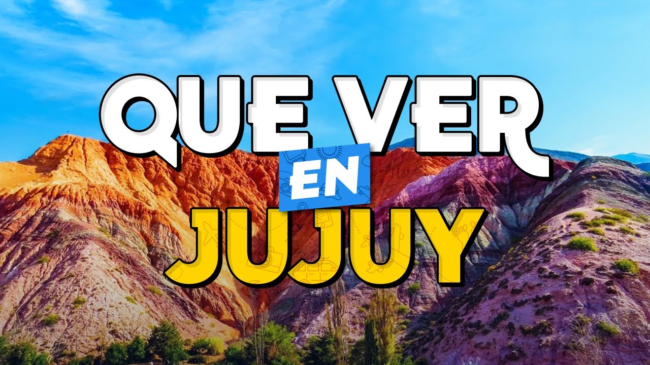 🧳️ TOP 10 Que Ver en Jujuy ✈️ Guía Turística Que Hacer en Jujuy ARGENTINA