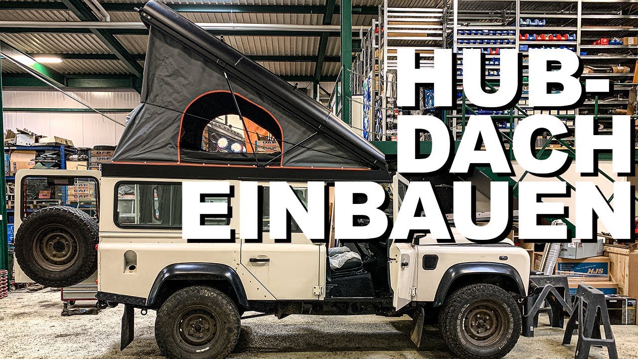 Hubdach bei Land Rover Defender einbauen | 4x4PASSION 