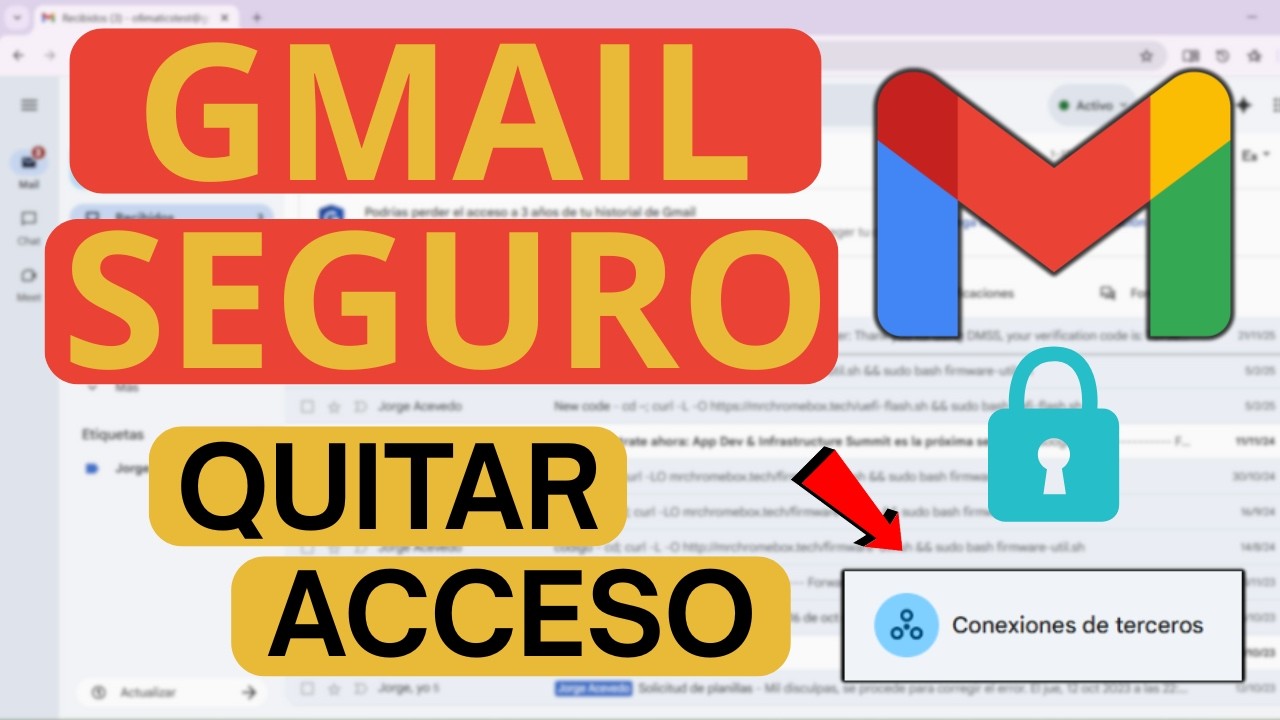 Tu Gmail en Riesgo: Quita Accesos que No Usas