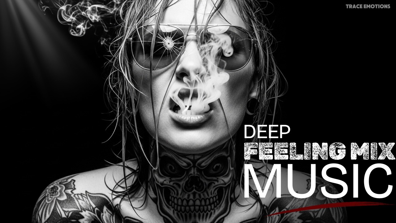 Top Best of Deep House 2026 Chill Mix, Deep Feelings, Vocal House, Nu Disco, Chillout, Emotional T27