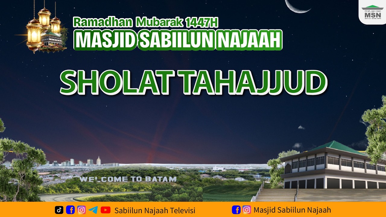 Semarak Ramadhan 1447 H | Sholat Tahajjud Malam ke-23