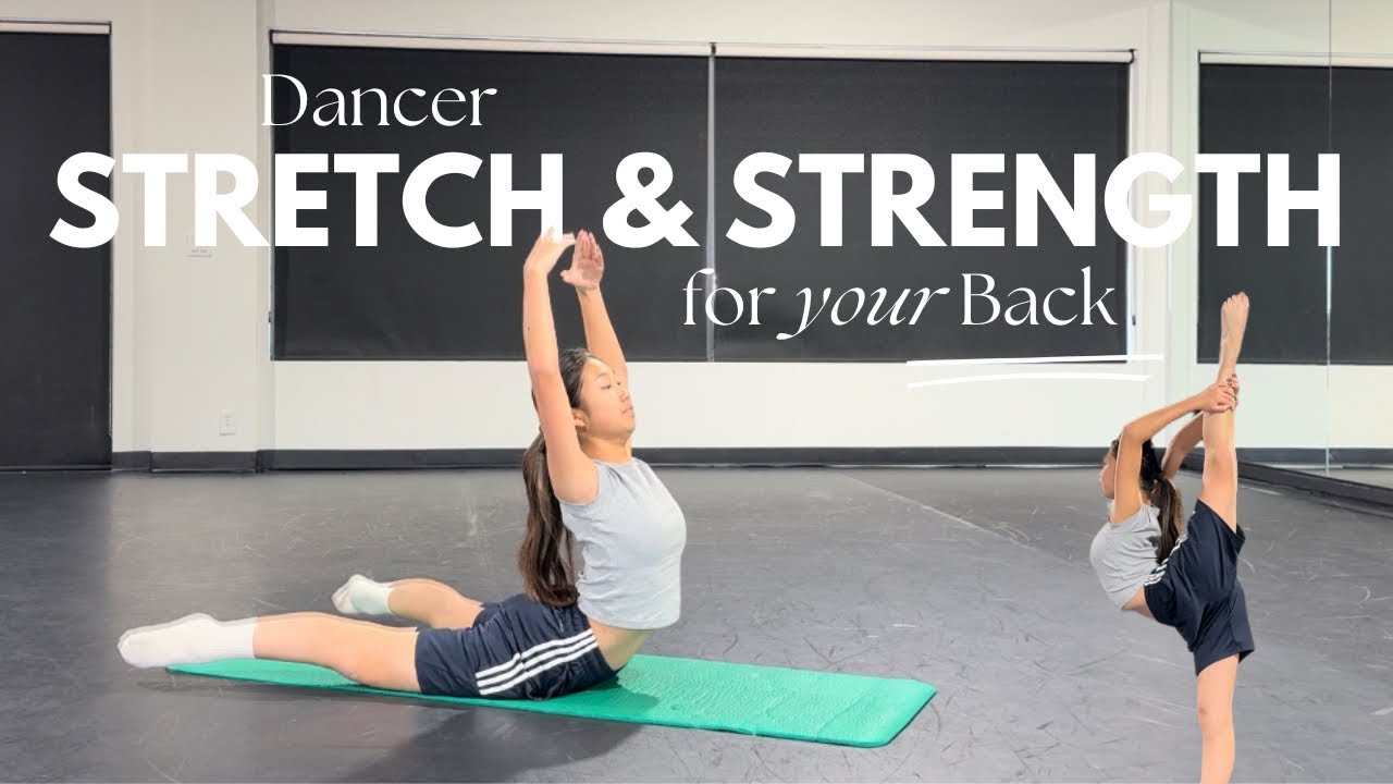 Dancer Back Stretches & Strengthening | Dancer Back Workout