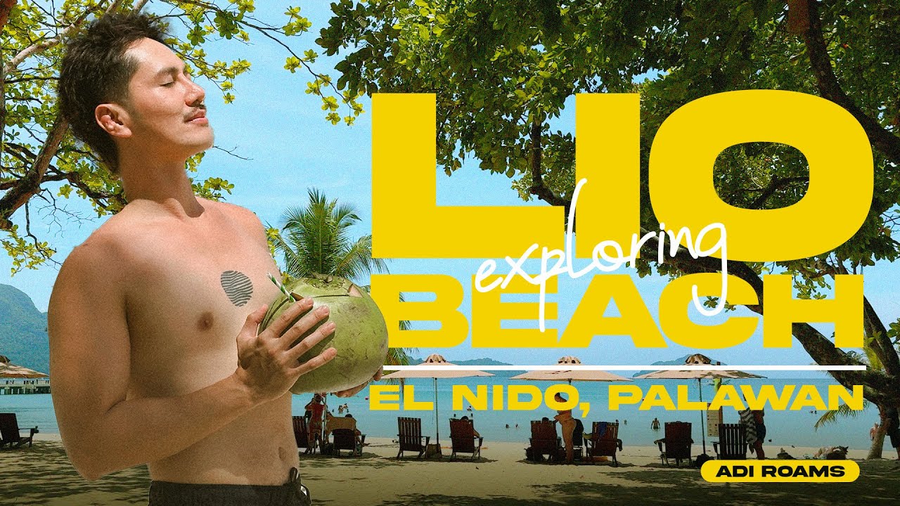 Exploring Lio Beach, El Nido Palawan | Calm side of El Nido.