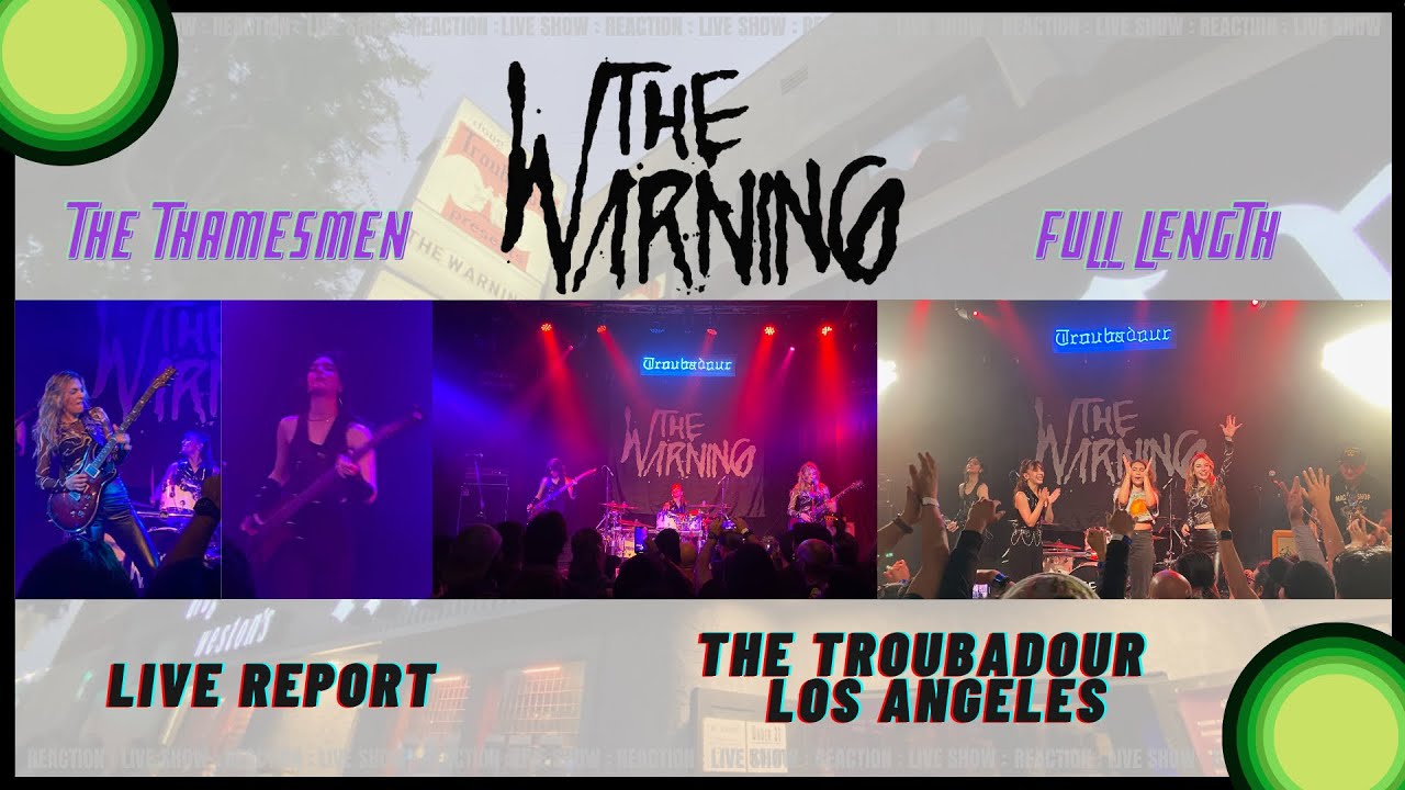 The Warning: Live at The Troubadour, Los Angeles: Full Reaction