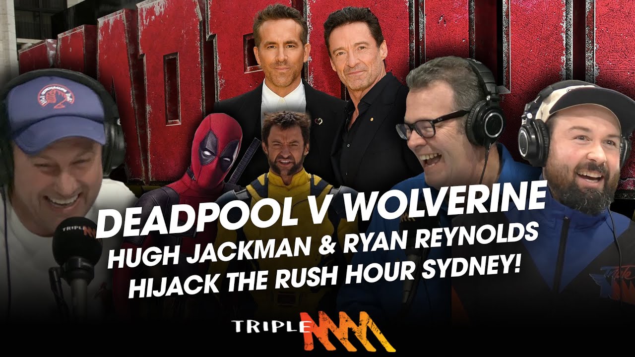 Hugh Jackman & Ryan Reynolds Hijack The Rush Hour Sydney! | Triple M