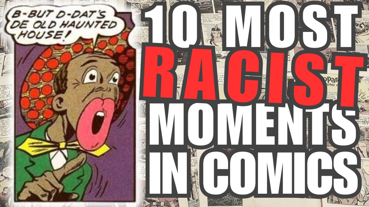 10 Most Racist Moments in Comic Book history