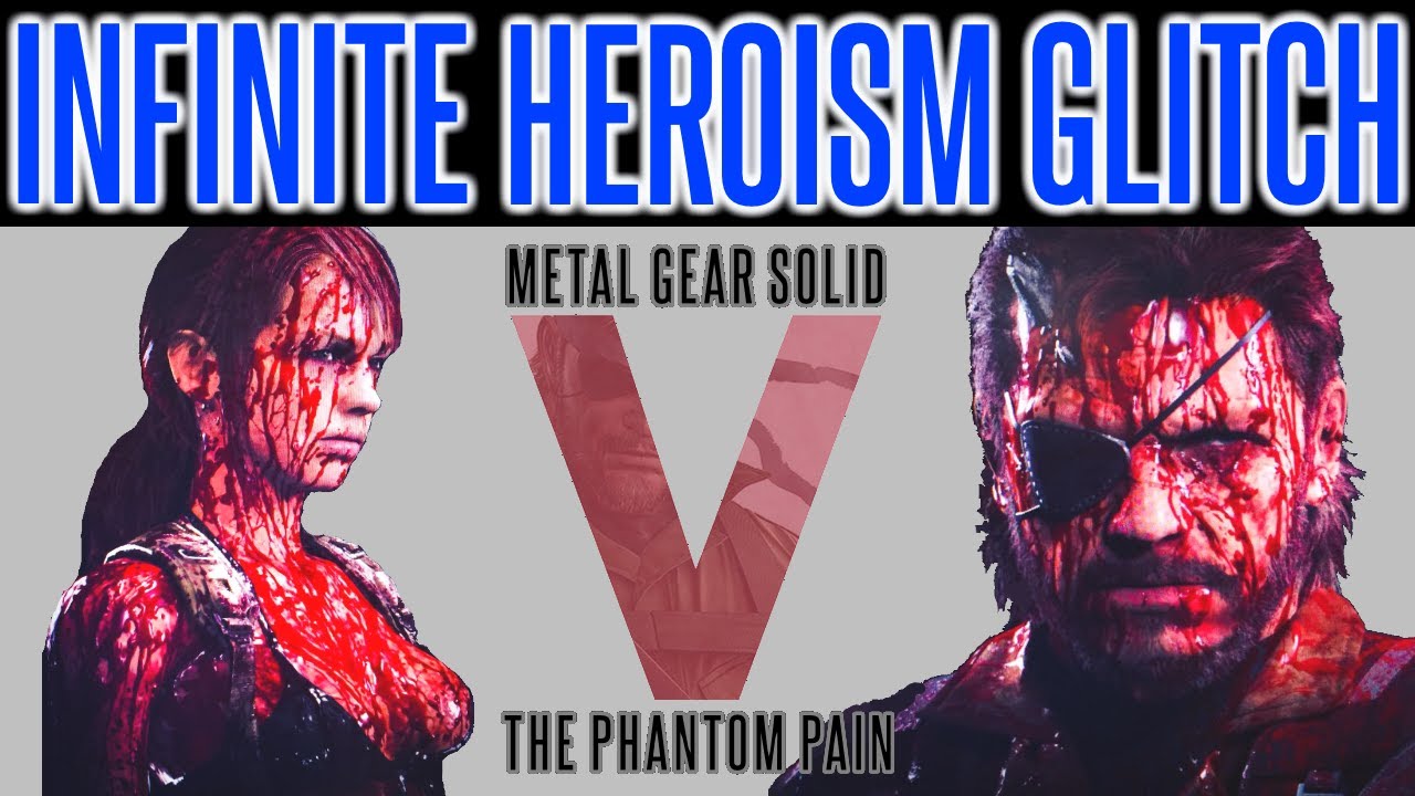 (fr)METAL GEAR SOLID 5 GLITCH HEROISME ET PIM INFINI