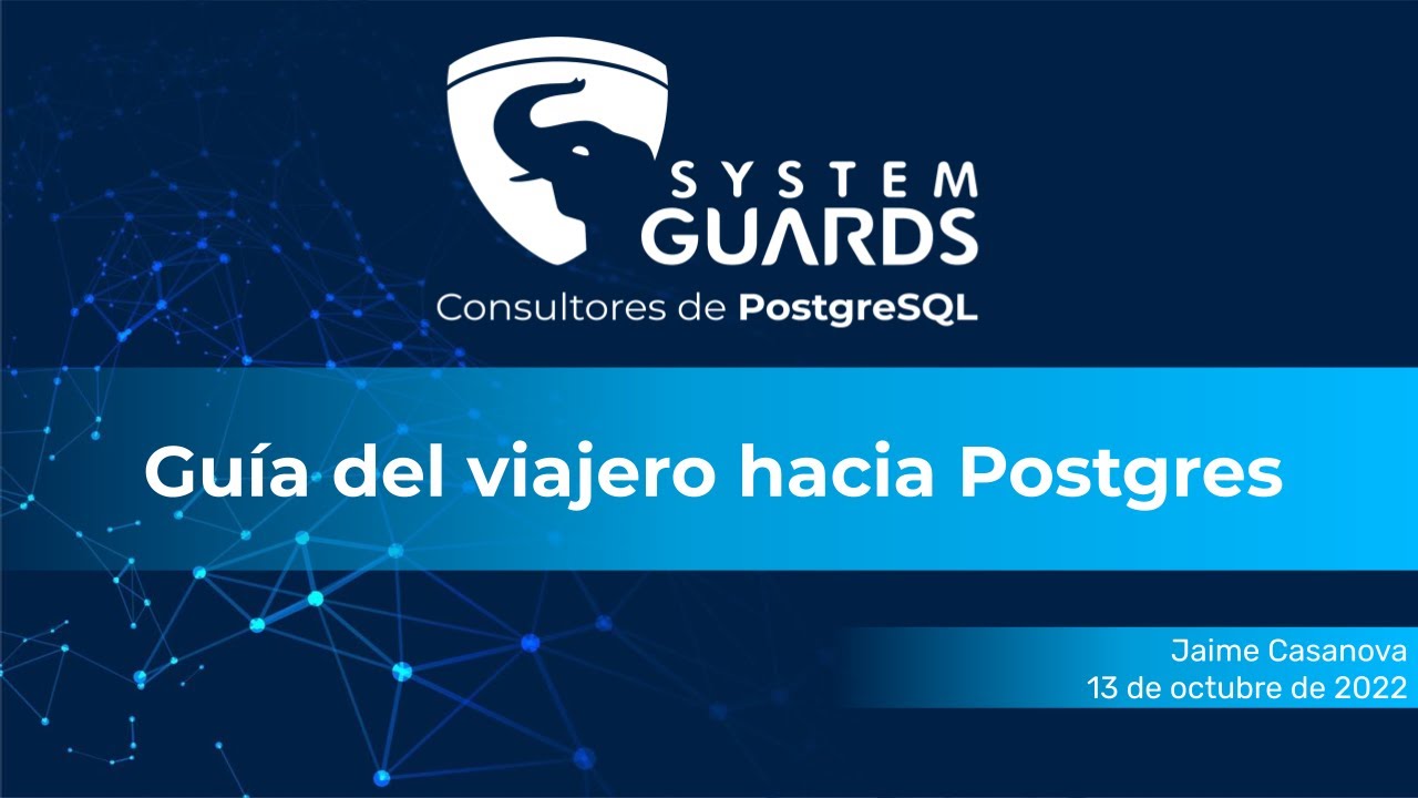 Guía del viajero hacia Postgres