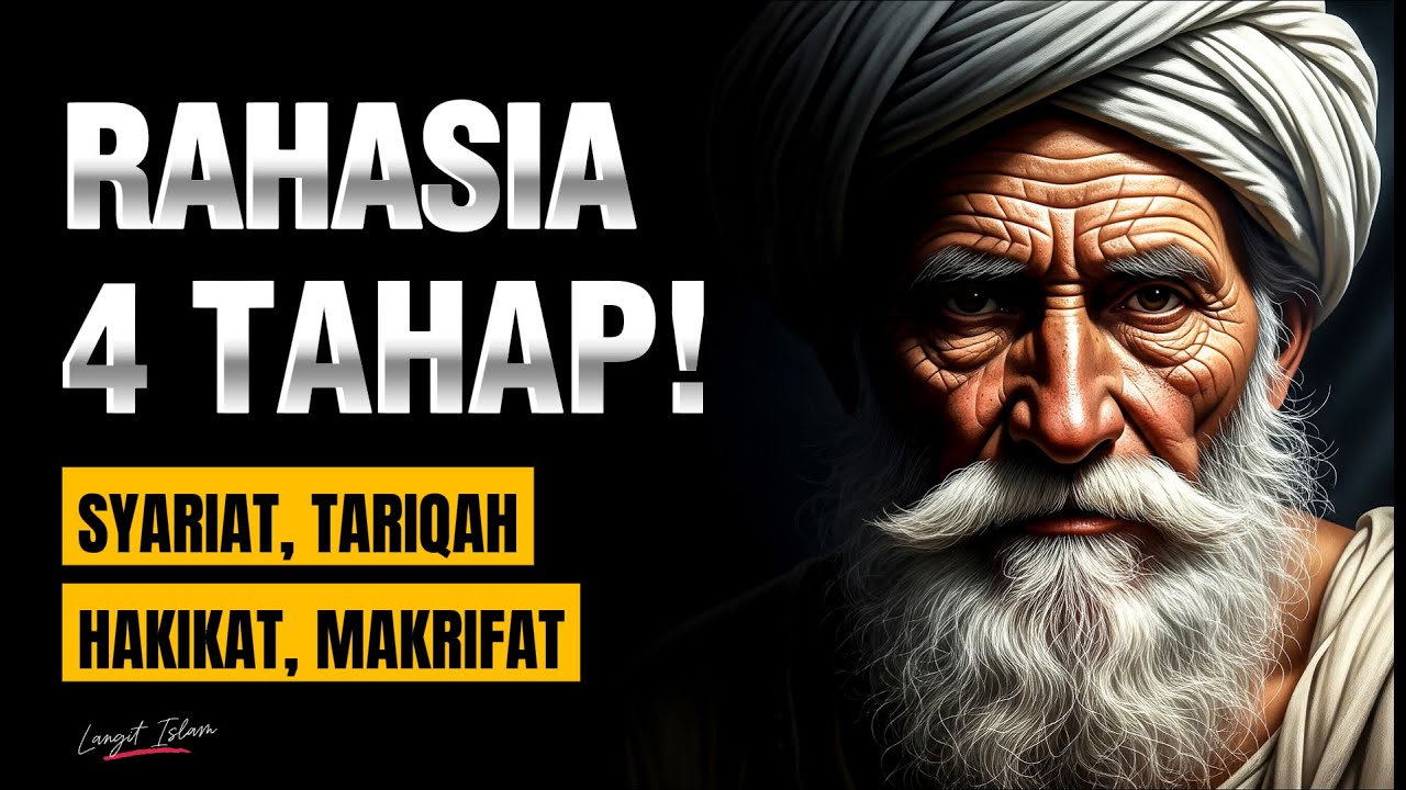 RAHASIA MAKRIFAT✨ INI 4 TAHAPAN TARIQAH YANG MAMPU MENGUBAH HIDUP ANDA SELAMANYA!