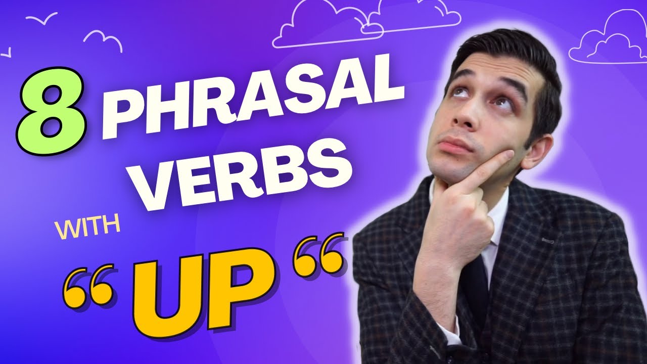 8 English Phrasal Verbs With 