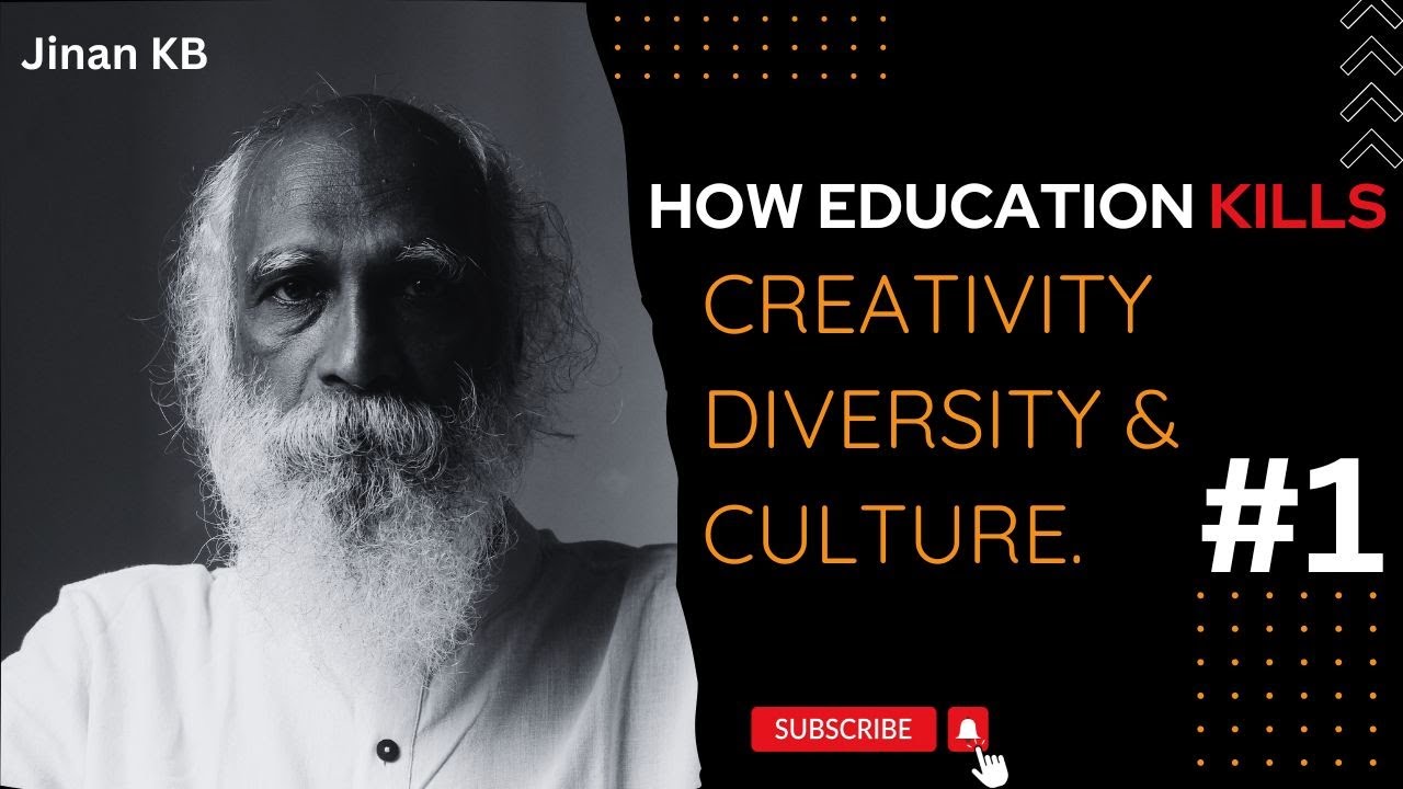 How Education Kills Creativity, Diversity and Culture ? - Talk at FEED by Jinan KB (PART #1)