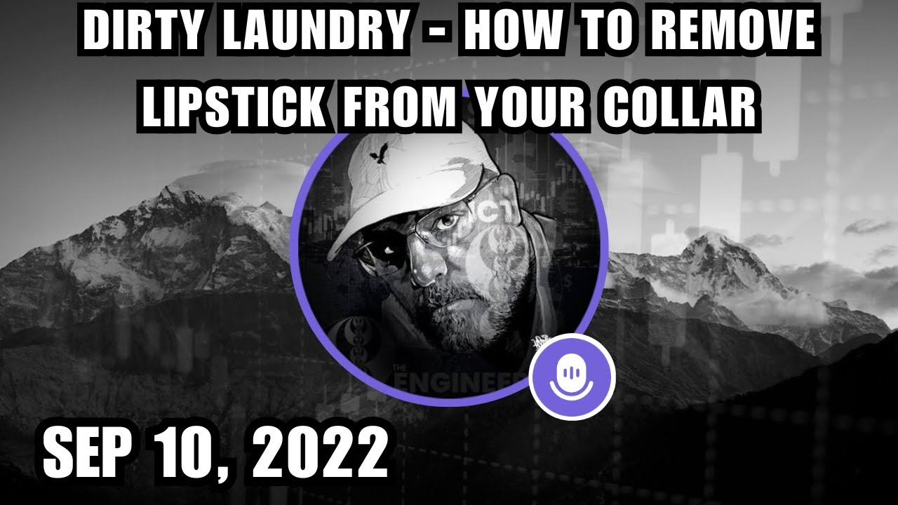 ICT Twitter Space | Dirty Laundry - How To Remove Lipstick From Your Collar | September 10, 2022