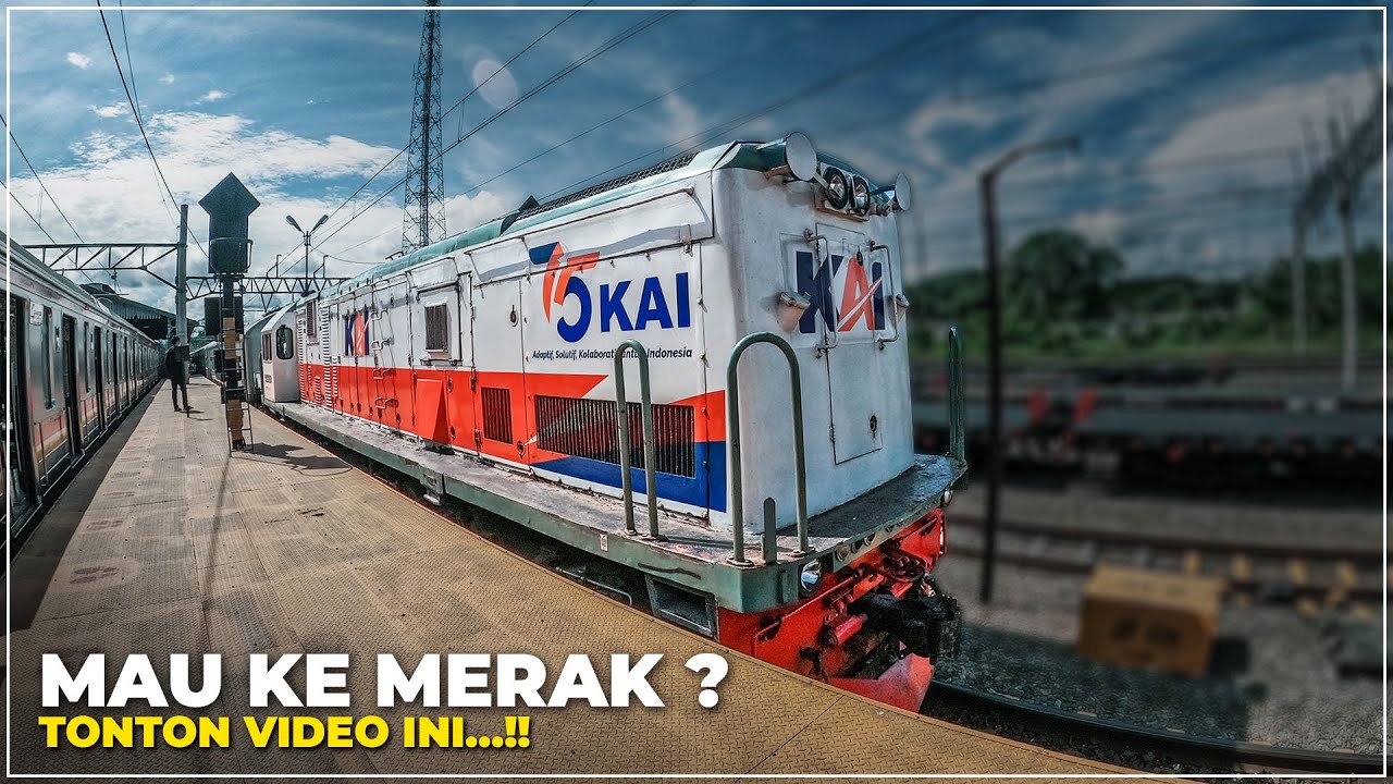 Terbaru! Naik Kereta Dari JAKARTA ke MERAK | 2021
