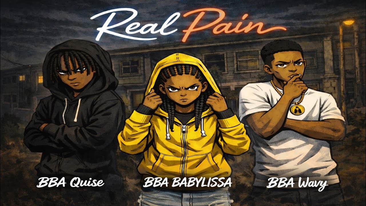 BBA WAVY x BBA BABYLISSA x BBA QUISE - Real Pain